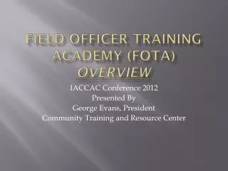 Field Officer Training Academy (FOTA) Overview