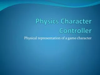 Physics Character Controller