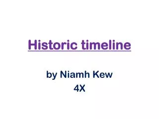 Historic timeline