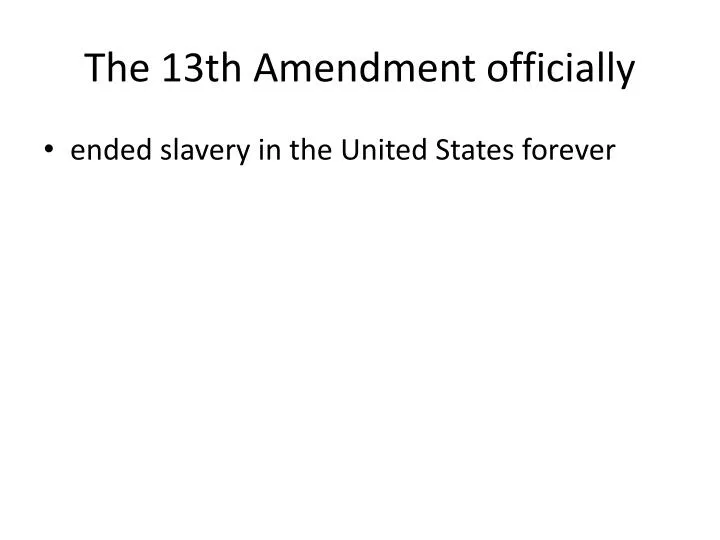 the 13th amendment officially