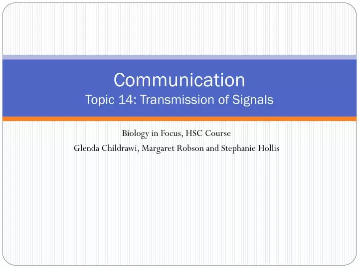 communication topic 14 transmission of signals