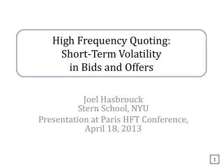 High Frequency Quoting: Short-Term Volatility in Bids and Offers