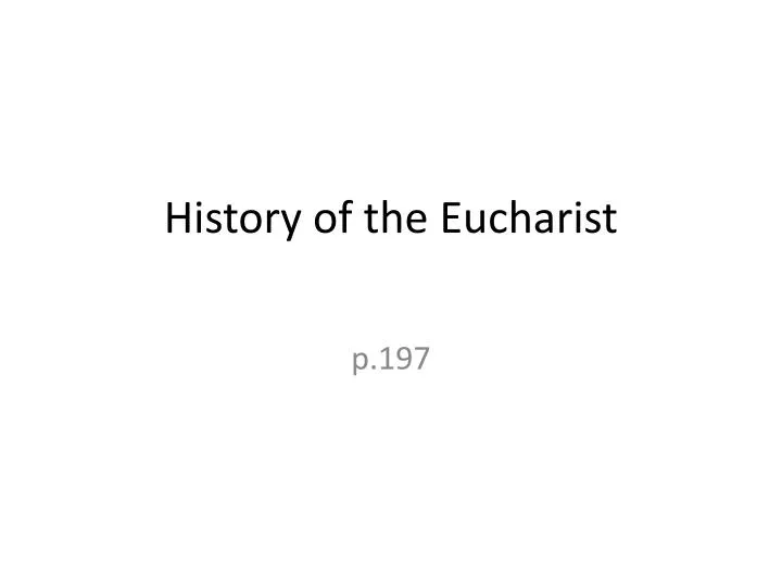 history of the eucharist
