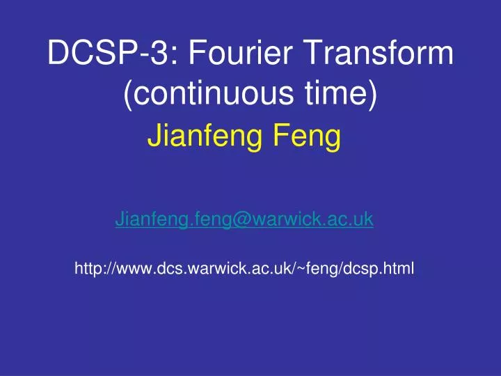 dcsp 3 fourier transform continuous time