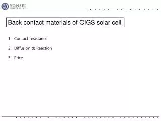 Back contact materials of CIGS solar cell