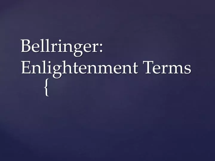 bellringer enlightenment terms