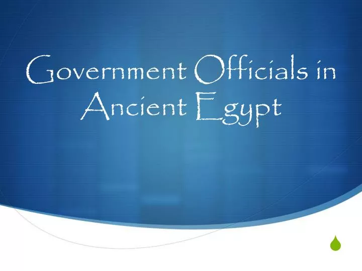 government officials in ancient egypt