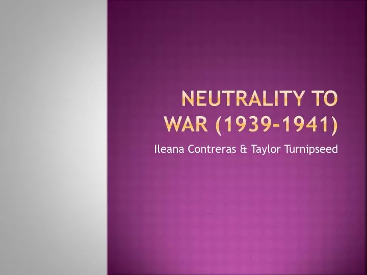 neutrality to war 1939 1941