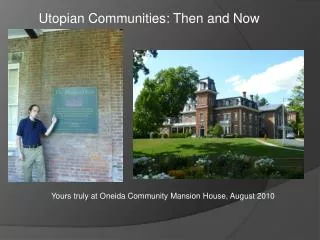 Utopian Communities: Then and Now