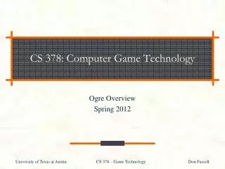 CS 378: Computer Game Technology