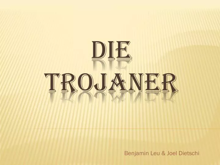 die trojaner