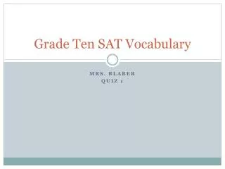Grade Ten SAT Vocabulary