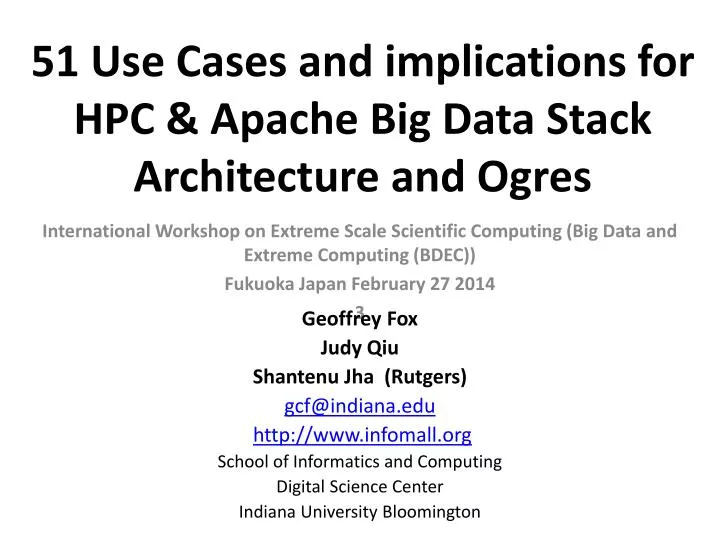 51 use cases and implications for hpc apache big data stack architecture and ogres