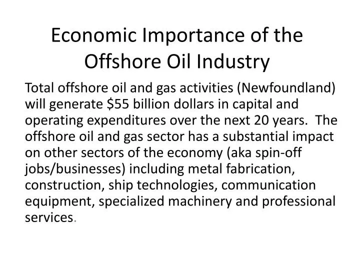 economic importance of the offshore oil industry