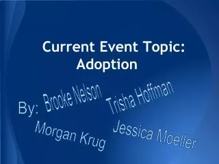 Current Event Topic: Adoption