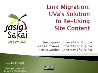 Link Migration: UVa's Solution to Re- Using Site Content