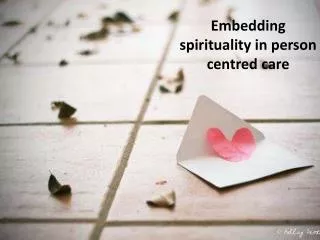 Embedding spirituality in person centred care