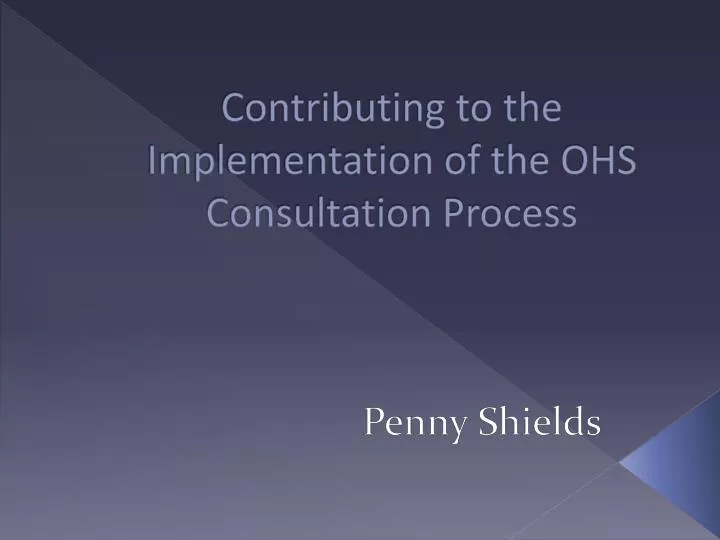 contributing to the implementation of the ohs consultation process