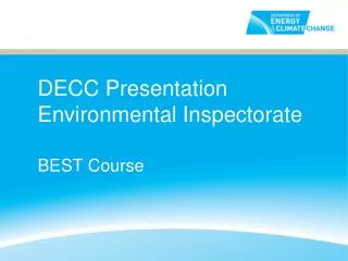 DECC Presentation Environmental Inspectorate
