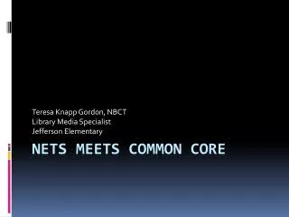 NETS Meets Common Core
