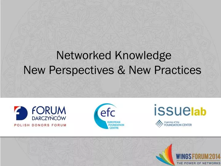 networked knowledge new perspectives new practices