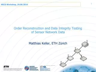 Order Reconstruction and Data Integrity Testing of Sensor Network Data