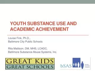 Youth Substance Use and Academic Achievement