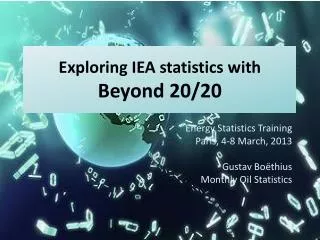 Exploring IEA statistics with Beyond 20/20