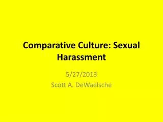 Comparative Culture: Sexual Harassment