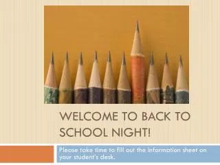 Welcome to Back to School Night!