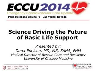 Science Driving the Future of Basic Life Support