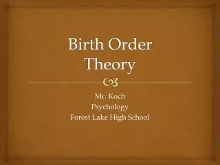 Birth Order Theory