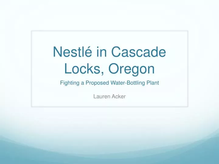 nestl in cascade locks oregon