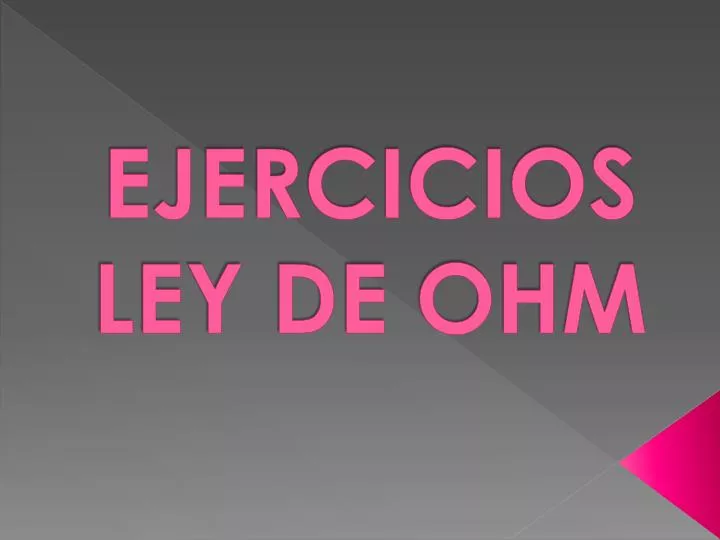 ejercicios ley de ohm