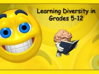 Learning Diversity in Grades 5-12