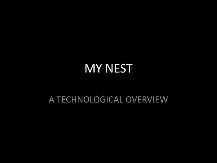 my nest