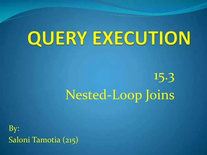 query execution