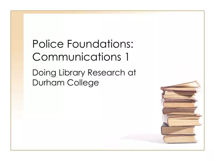 police foundations communications 1
