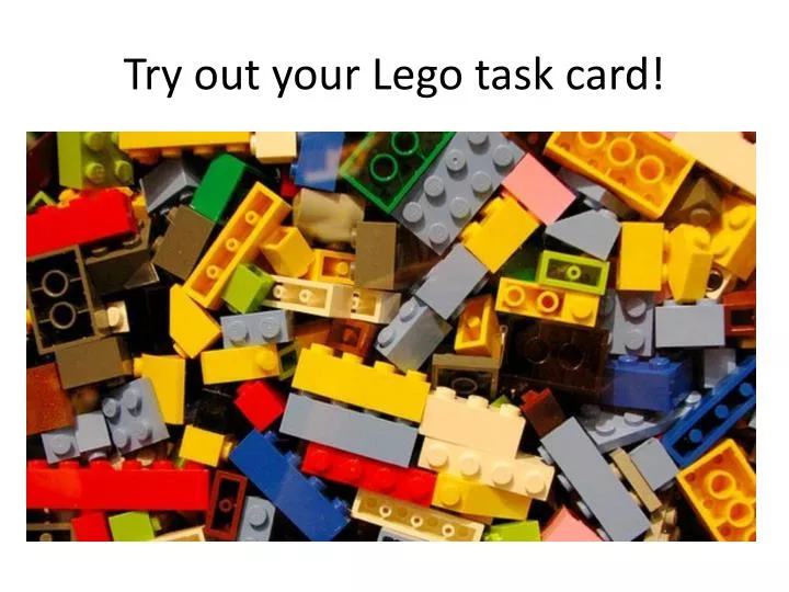 try out your lego task card