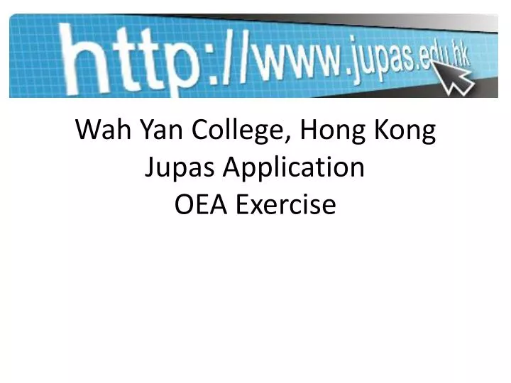 wah yan college hong kong jupas application oea exercise
