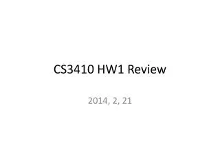 CS3410 HW1 Review