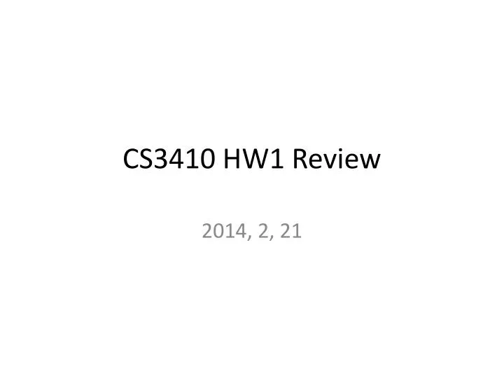cs3410 hw1 review