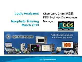 Logic Analyzers Neophyte Training March 2013