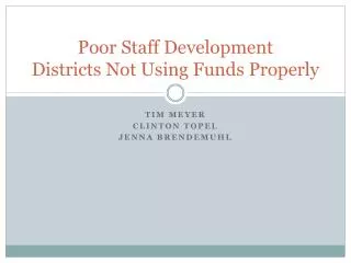 Poor Staff Development Districts Not Using Funds Properly