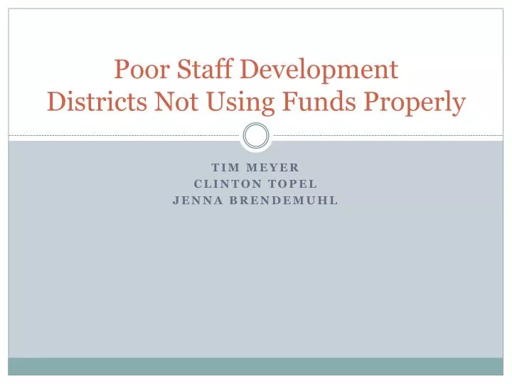 poor staff development districts not using funds properly