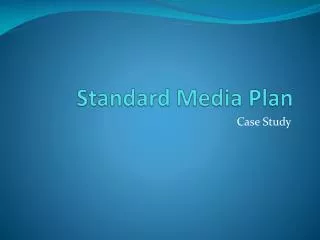 Standard Media Plan