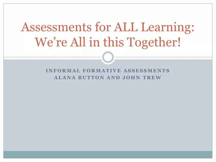 assessments for all learning we re all in this together