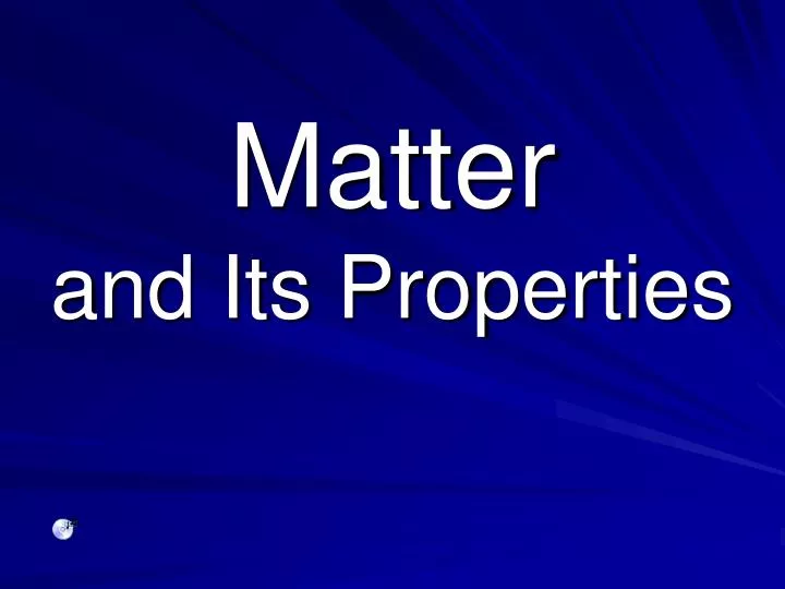 matter and its properties