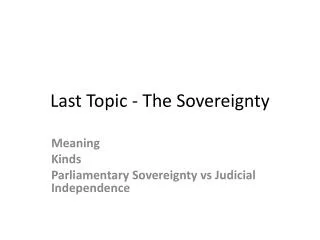 Last Topic - The Sovereignty