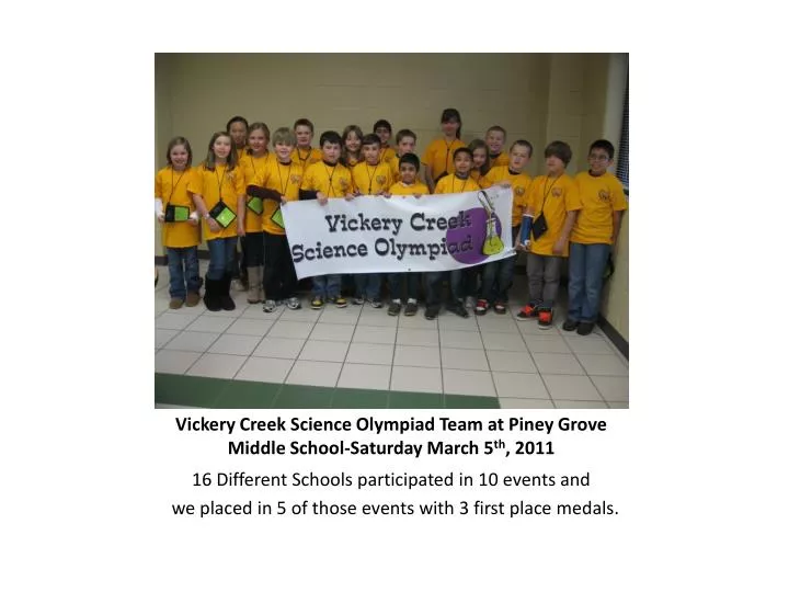 vickery creek science olympiad team at piney grove middle school saturday march 5 th 2011